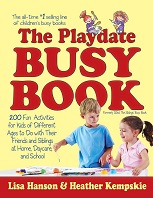 The Playdate Busy Book 200 Fun Activities for Kids of Different Ages