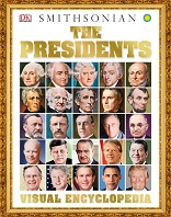 DK The Presidents Visual Encyclopedia