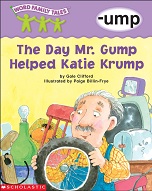 Word Family Tales The Day Mr. Gump... (-ump)