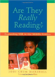 Are They Really Reading - Expanding SSR in the Middle Grades by Jodi Crum Marshall and Janet Allen