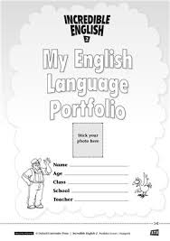 Incredible English 2 My English Language Portfolio Incredible English 2 My English Language Portfolio