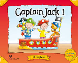 Captain Jack 1 Pupil Book Captain Jack 1 Pupil Book
