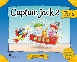 Captain Jack 2 Plus Pupil Book Captain Jack 2 Plus Pupil Book