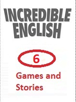 Incredible English 6 Games and Stories