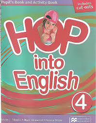 Hop into English First Edition 4 Pupils Book and Activity Book Hop into English First Edition 4 Pupils Book and Activity Book