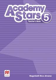 Academy Stars 5 Teacher Book Academy Stars 5 Teacher Book