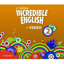 Incredible English 2 Video 2nd Edition Incredible English 2 Video 2nd Edition