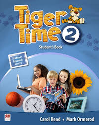 Tiger Time 2 Student Book Tiger Time 2 Student Book
