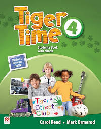 Tiger Time 4 Student Book Tiger Time 4 Student Book