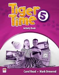 Tiger Time 5 Activity Book Tiger Time 5 Activity Book