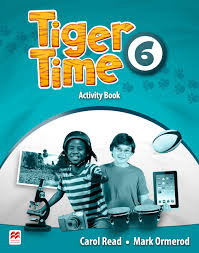 Tiger Time 6 Activity Book Tiger Time 6 Activity Book