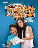 Tiger Tales 2 Skills Trainer Book Tiger Tales 2 Skills Trainer Book