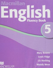 Macmillan English 5 Fluency Book Macmillan English 5 Fluency Book