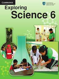 Exploring Science 6 Student Book (National Institute of Education) Exploring Science 6 Student Book (National Institute of Education)