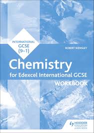Edexcel International GCSE 9-1 Chemistry Workbook Edexcel International GCSE 9-1 Chemistry Workbook
