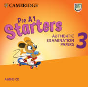 Cambridge English Starters 3 Authentic Examination Papers Audio CDs