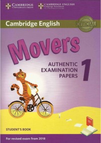 Cambridge English Movers 1 Authentic Examination Papers Student Book Cambridge English Movers 1 Authentic Examination Papers Student Book