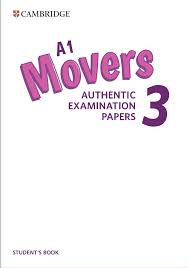 Cambridge English Movers 3 Authentic Examination Papers Student Book
