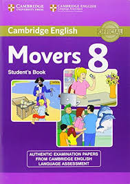 Cambridge English Movers 8 Authentic Examination Papers Student Book