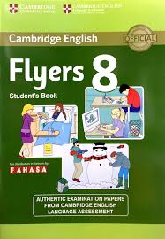 Cambridge English Flyers 8 Authentic Examination Papers Student Book