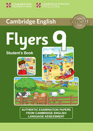 Cambridge English Flyers 9 Authentic Examination Papers Student Book