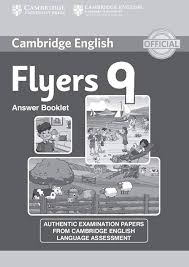 Cambridge English Flyers 9 Authentic Examination Papers Answer Booklet