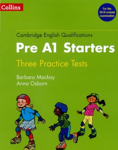 Cambridge English Qualifications Pre A1 Starters Three Practice Tests 2018 Student Book