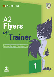 A2 Flyers Mini Trainer Book