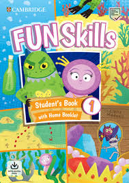 Cambridge Fun Skills 1 Student Book with Home Booklet