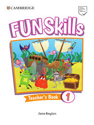 Cambridge Fun Skills 1 Teacher Book
