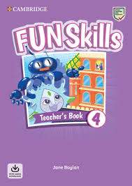 Cambridge Fun Skills 4 Teacher Book