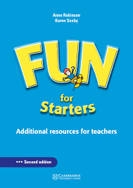 Cambridge Fun For Starters 2nd Edition Additional Resources for Teachers