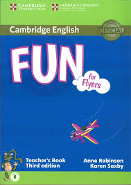 Cambridge Fun For Flyers 3rd Edition Teacher Book