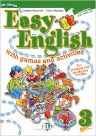 Easy English with Games and Activities 3 Easy English with Games and Activities 3