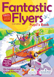 Fantastic Flyers 2nd Edition Pupils Book