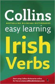 Collins Easy Learning Irish Verbs Collins Easy Learning Irish Verbs