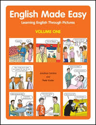 English Made Easy Learning English through Pictures Volume One English Made Easy Learning English through Pictures Volume One