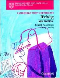 CAMBRIDGE First Certificate Skills Writing Students Book New Edition CAMBRIDGE First Certificate Skills Writing Students Book New Edition