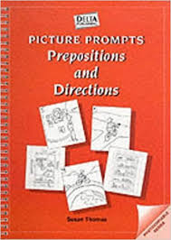 Picture Prompts Prepositions and Directions by Susan Thomas