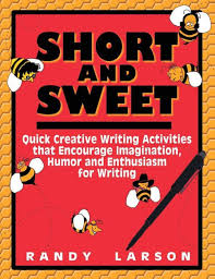 Short and Sweet by Randy Larson