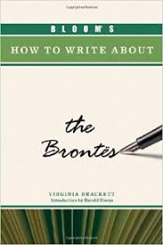 Blooms How to Write About the Brontes Blooms How to Write About the Brontes