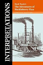 Mark TwainsThe Adventures of Huckleberry Finn - Blooms Modern Critical Interpretations Series Mark TwainsThe Adventures of Huckleberry Finn - Blooms Modern Critical Interpretations Series