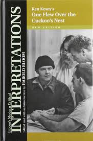 One Flew over the Cuckoos Nest - Blooms Modern Critical Interpretations Series One Flew over the Cuckoos Nest - Blooms Modern Critical Interpretations Series