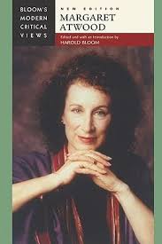 Margaret Atwood New Edition - Blooms Modern Critical Views