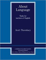 About Language Tasks for Teachers of English - Cambridge Teacher Training and Development Series