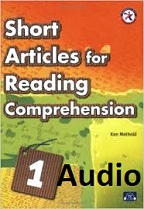 Short Articles for Reading Comprehension 1 Audio Short Articles for Reading Comprehension 1 Audio