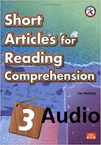 Short Articles for Reading Comprehension 3 Audio Short Articles for Reading Comprehension 3 Audio
