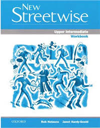 New Streetwise Upper-Intermediate Workbook New Streetwise Upper-Intermediate Workbook