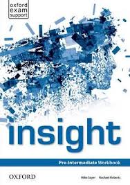 Insight Pre-Intermediate Workbook Insight Pre-Intermediate Workbook