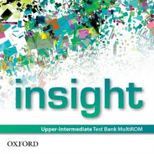 Insight Upper-Intermediate Test Bank Multirom Insight Upper-Intermediate Test Bank Multirom